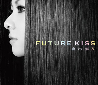 Mai Kuraki - Future Kiss