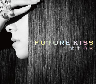 Mai Kuraki - Future Kiss